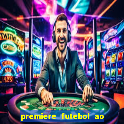 premiere futebol ao vivo hd